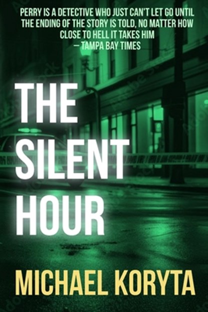 The Silent Hour, Michael Koryta - Paperback - 9798989584253