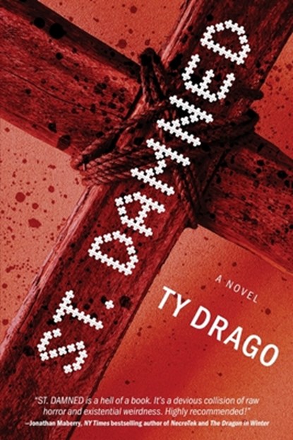 St. Damned, Ty Drago - Paperback - 9798989593484