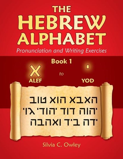 The Hebrew Alphabet, Silvia C. Owley - Paperback - 9798989612802