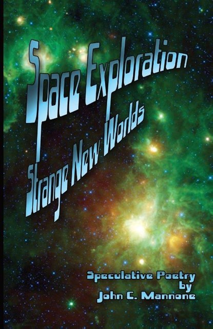 Space Exploration, John C. Mannone - Paperback - 9798989630899