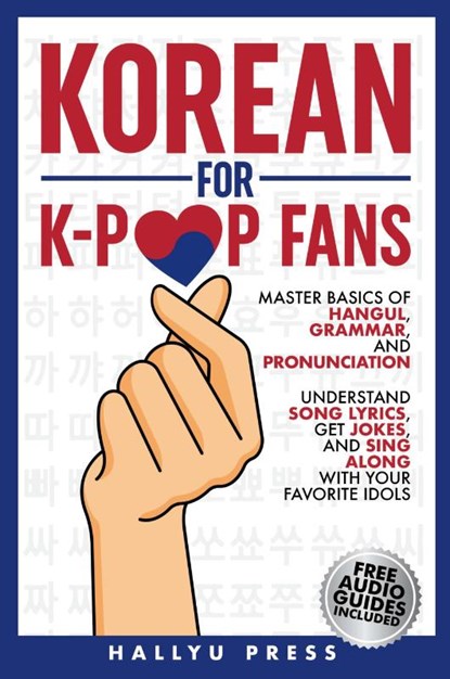 Korean for K-Pop Fans, Hallyu Press - Paperback - 9798989637942