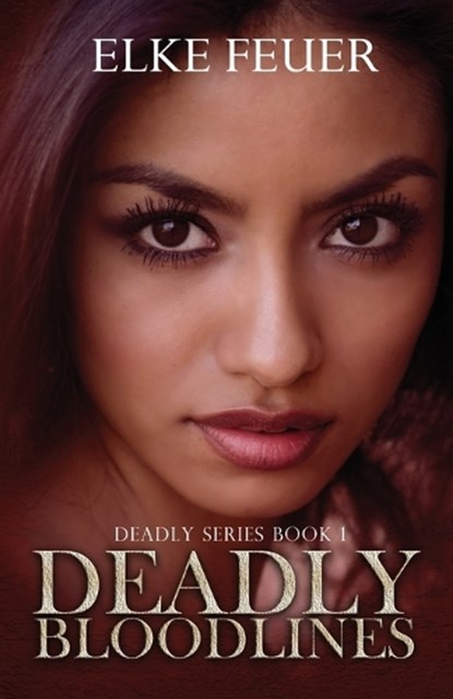 Deadly Bloodlines, Elke Feuer - Paperback - 9798989651726