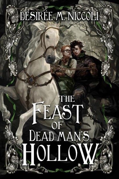 The Feast of Dead Man's Hollow, Desirée M. Niccoli - Paperback - 9798989713134