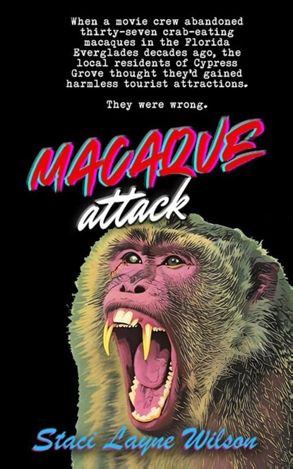 Wilson, S: Macaque Attack, Staci Layne Wilson - Paperback - 9798989742653