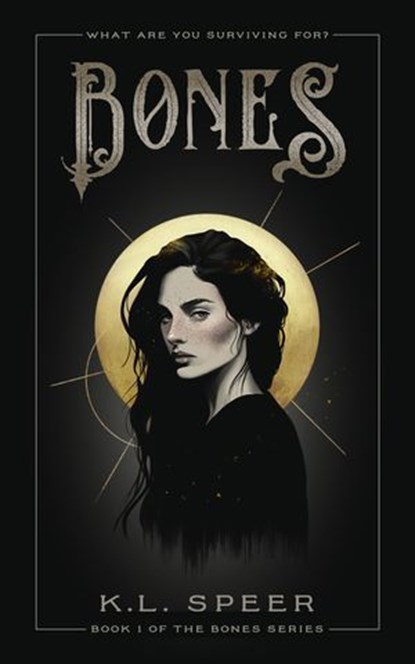 Bones, K. L. Speer - Ebook - 9798989744008