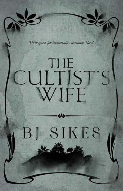 The Cultist's Wife, Bj Sikes - Paperback - 9798989801015