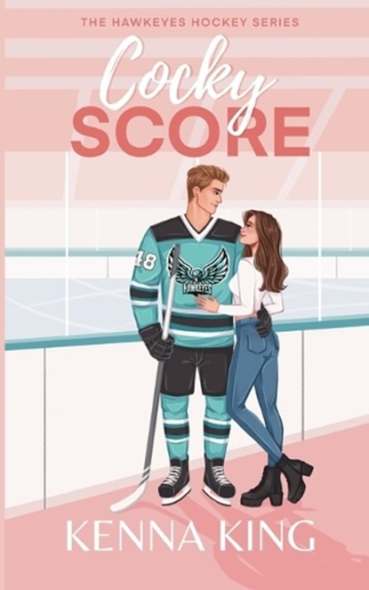 Cocky Score, Kenna King - Paperback - 9798989802302