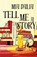 Tell Me A Story, Mia Dalia - Paperback - 9798989804894