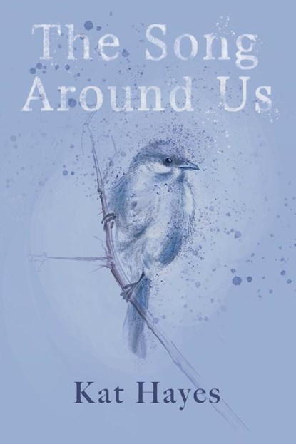 The Song Around Us, Kat Hayes - Paperback - 9798989855834