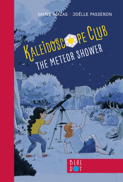 The Meteor Shower: Kaleidoscope Club Series Book #2, Marie Mazas - Paperback - 9798989858804