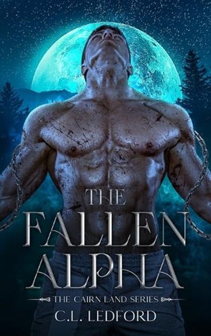 The Fallen Alpha, C L Ledford - Gebonden - 9798989883318