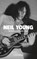 Neil Young, Sylvie Simmons - Paperback - 9798989908998
