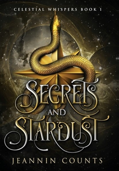 Secrets and Stardust, Jeannin Counts - Gebonden - 9798989916801