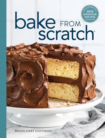 Bake from Scratch (Vol 9): Artisan Recipes for the Home Baker, Brian Hart Hoffman - Gebonden - 9798989918591