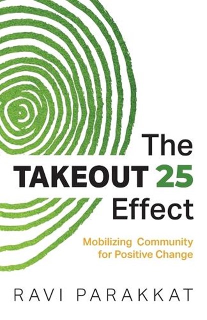 The Takeout 25 Effect, Ravi Parakkat - Paperback - 9798989919512
