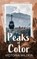 Peaks of Color, Victoria Wilder - Paperback - 9798989945504
