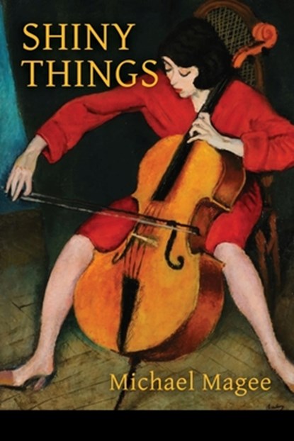 Shiny Things, Michael Magee - Paperback - 9798989948734