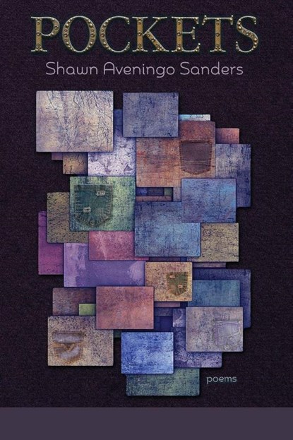Pockets, Shawn Aveningo Sanders - Paperback - 9798989948864