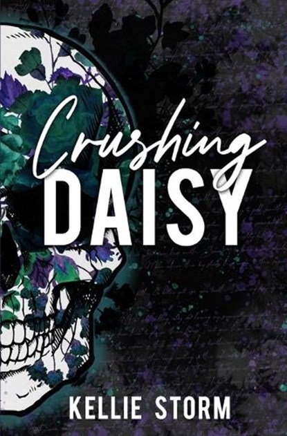 Crushing Daisy, Kellie Storm - Paperback - 9798989968138