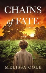 Chains of Fate - Melissa Cole - 9798989997633