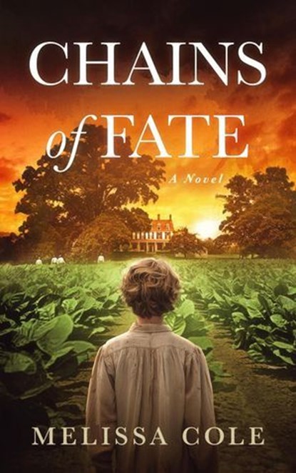 Chains of Fate, Melissa Cole - Ebook - 9798989997633