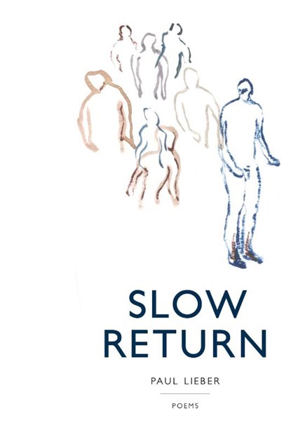 Slow Return, Paul Lieber - Paperback - 9798990014916