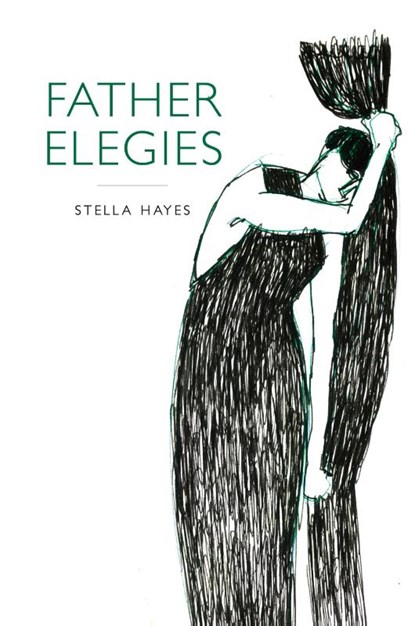 Father Elegies, Stella Hayes - Paperback - 9798990014930