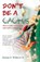 Don't Be a Cactus, Dorian Scott Withrow Jr. - Paperback - 9798990037908