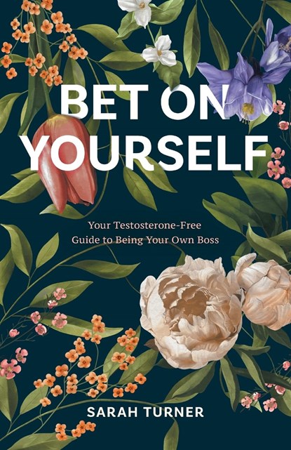 Bet on Yourself, Sarah Turner - Paperback - 9798990041011