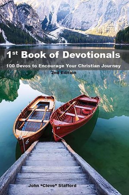 1st Book of Devotionals, John "Cleve" Stafford - Ebook - 9798990054400