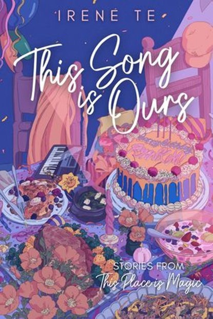 This Song is Ours, Irene Te - Ebook - 9798990056657