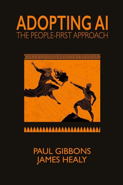 Adopting AI, Paul Gibbons ; James Healy - Paperback - 9798990085534