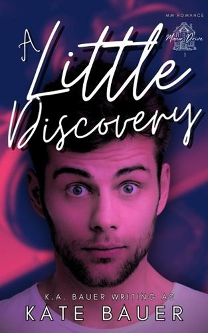 A Little Discovery, K. a. Bauer - Paperback - 9798990125940