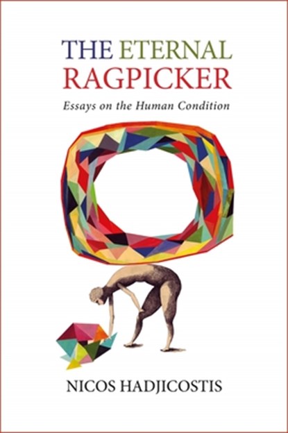 The Eternal Ragpicker, Nicos Hadjicostis - Paperback - 9798990144712