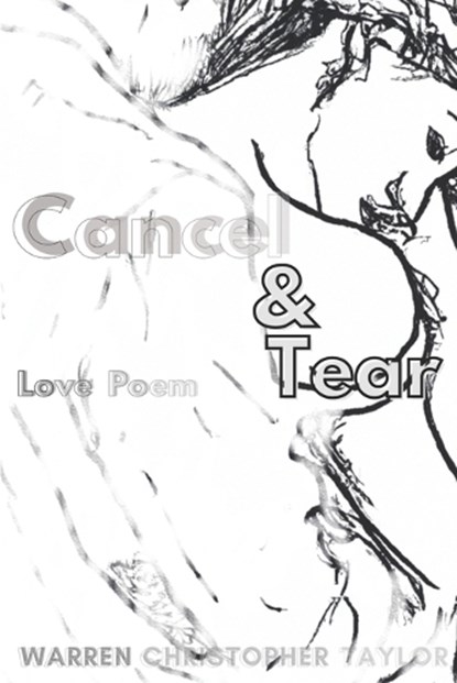Cancel & Tear: Love Poem, Warren Christopher Taylor - Paperback - 9798990160835