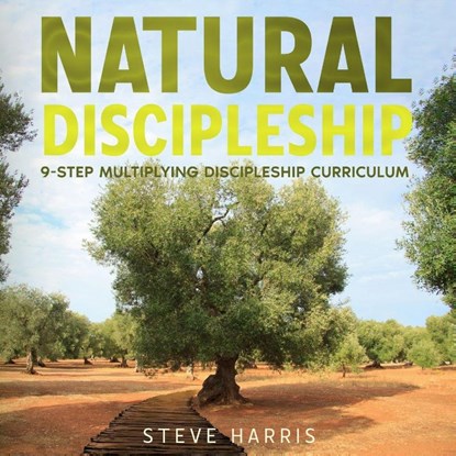 Natural Discipleship, Steve Harris - Paperback - 9798990173354