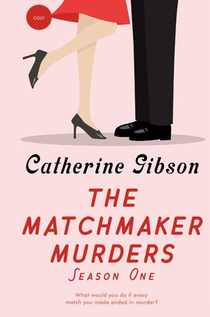 The Matchmaker Murders, Catherine Gibson - Paperback - 9798990181229