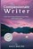 The Compassionate Writer, Anne E. Beall - Paperback - 9798990192928