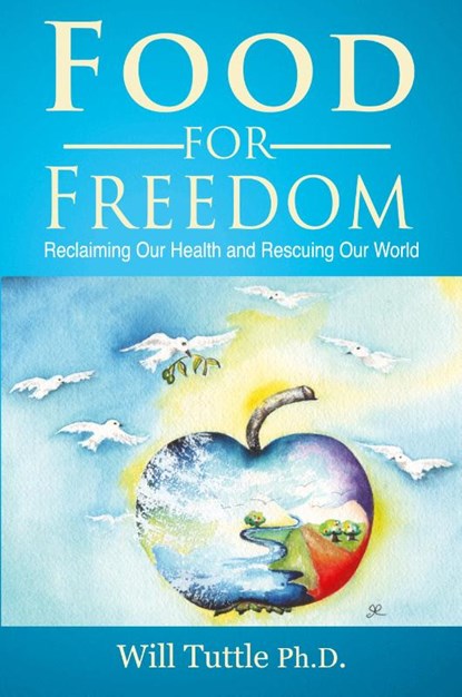 Food for Freedom, Will Tuttle - Paperback - 9798990210400
