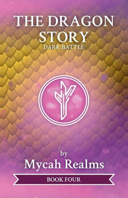 The Dragon Story, Mycah Realms - Paperback - 9798990221994