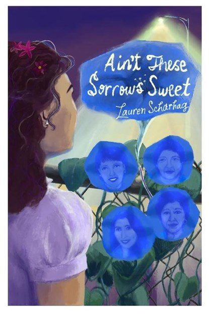 Ain't These Sorrows Sweet, Lauren Scharhag - Paperback - 9798990230927