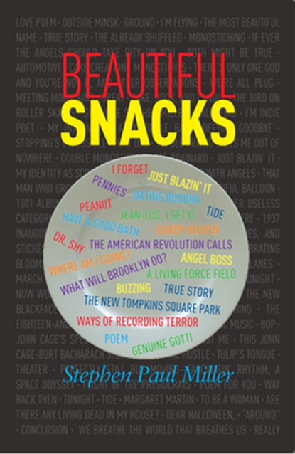 Beautiful Snacks, Stephen Paul Miller - Paperback - 9798990249042