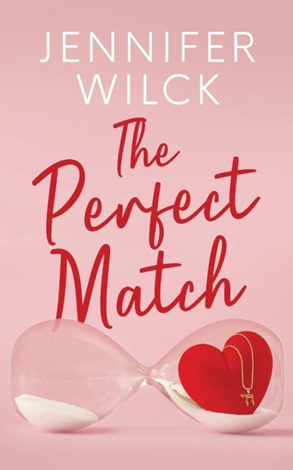 The Perfect Match, Jennifer Wilck - Paperback - 9798990264212