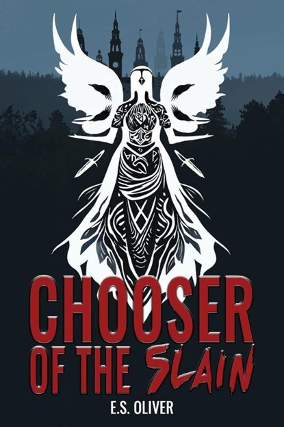 Oliver, E: Chooser of the Slain, E. S. Oliver - Paperback - 9798990308909