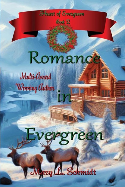 Romance in Evergreen, Mary L. Schmidt - Paperback - 9798990326217