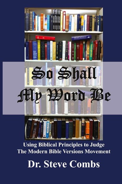 So Shall My Word Be, Steve Combs - Paperback - 9798990327344