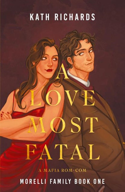 A Love Most Fatal, Kath Richards - Paperback - 9798990370449
