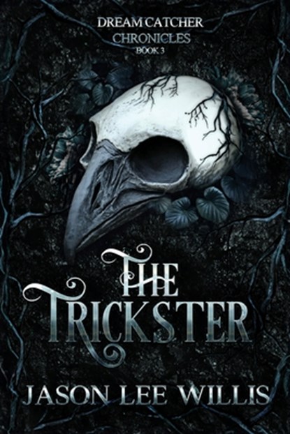 The Trickster, Jason Lee Willis - Paperback - 9798990379039