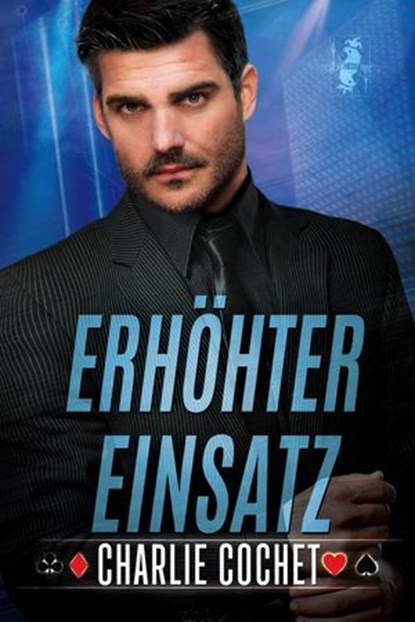 Erhöhter Einsatz, Charlie Cochet - Ebook - 9798990404380