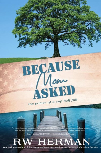 Because Mom Asked, Richard W Herman - Paperback - 9798990439887
